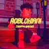 Trappy Gamer - Robloxian! - Single